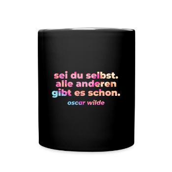 Sei du selbst - Oscar Wilde Zitat - Tasse einfarbig - Schwarz - Vorne