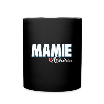 Mamie Chérie Que J'aime de Tous Mon Coeur - Mug uni - noir - Devant