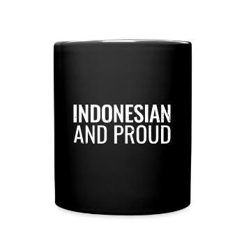 Indonesian And Proud Indonesien Indonesisch - Tasse einfarbig - Schwarz - Vorne