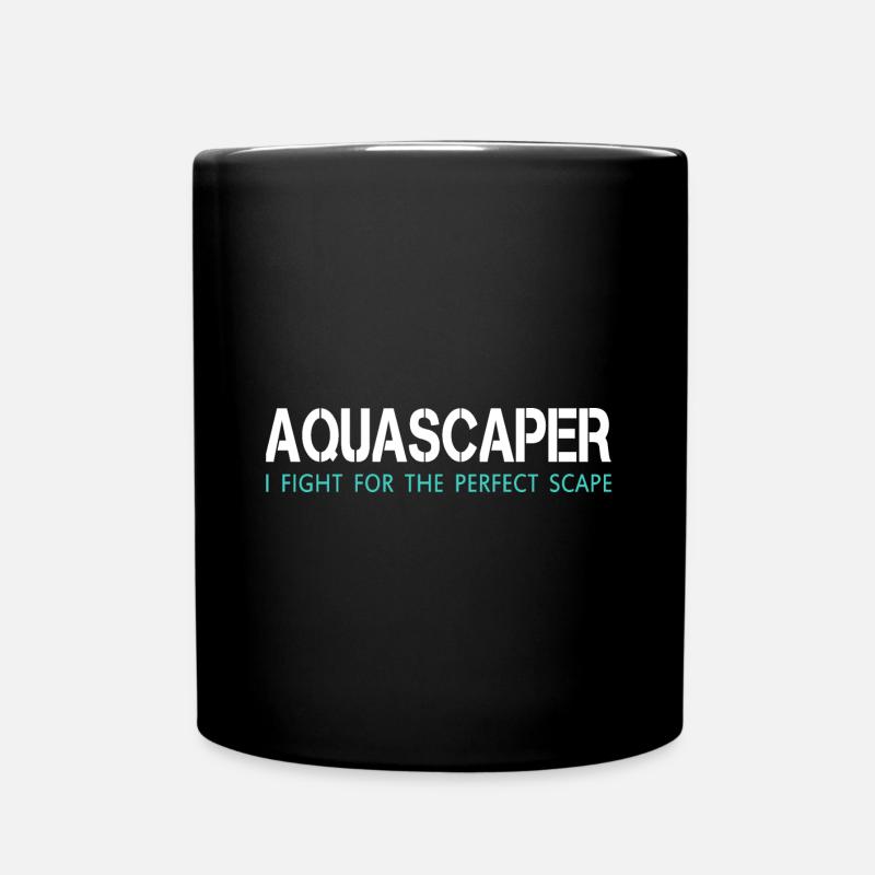 Aquascaping - Aquascaper - Aquarium - Geschenk - Tasse einfarbig - Schwarz