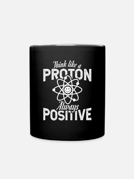 Proton Positive Physics Science Naturelle Blague - Mug uni - noir