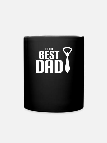 Dad - Best dad - Tasse einfarbig - Schwarz