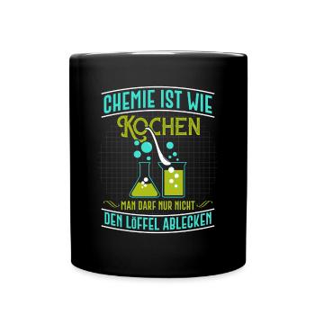 Chemistry Is Like Cooking Funny Chemist Lab - Full Colour Mug - black - Front