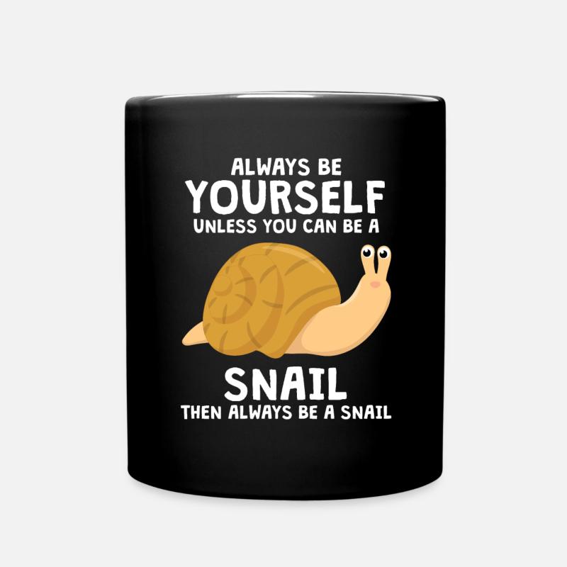 Always Be Yourself Snail Snails - Full Colour Mug - black