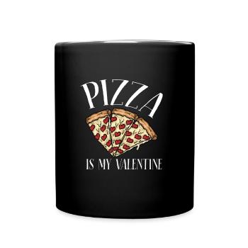 Pizza is my valentine - Full Colour Mug - black - Front