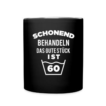 60. Geburtstag lustiges Geschenk Geschenkidee 60 - Tasse einfarbig - Schwarz - Vorne