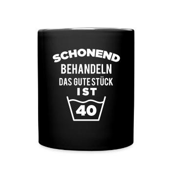 40. Geburtstag lustiges Geschenk Geschenkidee 40 - Tasse einfarbig - Schwarz - Vorne
