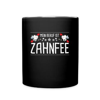 Zahnarzthelferin Zähne Outfit - Tasse einfarbig - Schwarz - Vorne