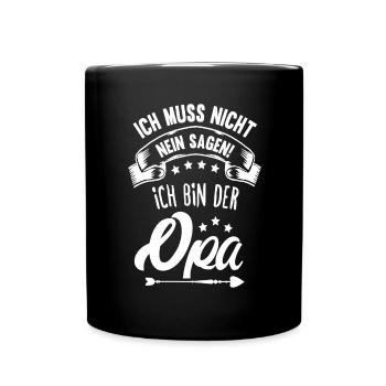 Ich bin der Opa Großvater Lustige Opa Sprüche - Tasse einfarbig - Schwarz - Vorne