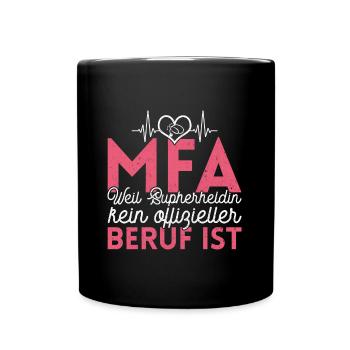 MFA witziger Beruf Spruch - Tasse einfarbig - Schwarz - Vorne