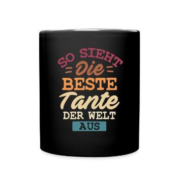So Sieht Die Beste Tante Der Welt Aus Patentante - Tasse einfarbig - Schwarz - Vorne