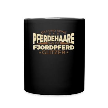 Lustiges Pferdehaare Fjordpferd Reiterin - Tasse einfarbig - Schwarz - Vorne