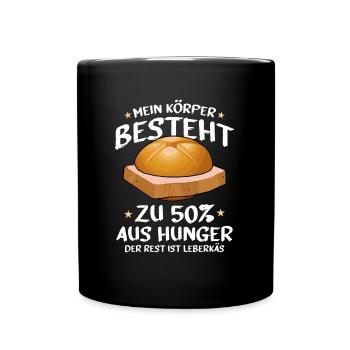 lustiger Leberkas Spruch Fleischkäse - Tasse einfarbig - Schwarz - Vorne