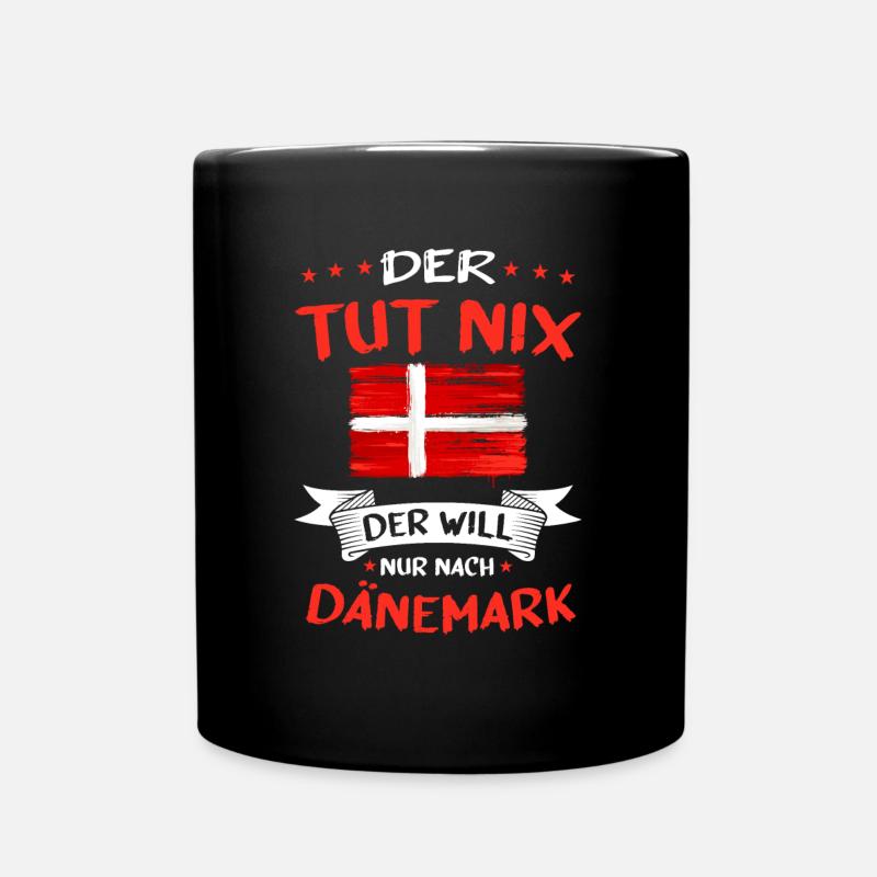 Dänemark der tut nix Spruch - Tasse einfarbig - Schwarz