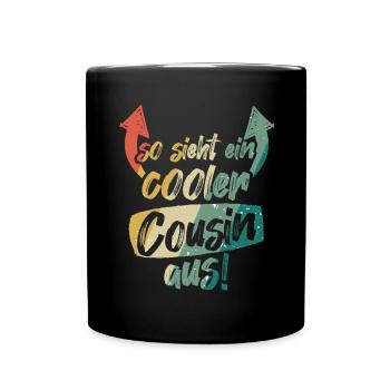 So sieht ein Cooler Cousin aus Vintage Retro - Tasse einfarbig - Schwarz - Vorne