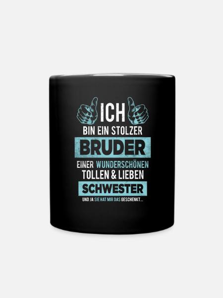 Stolzer Bruder Schwester Geschwister Geburtstag - Tasse einfarbig - Schwarz