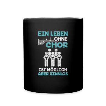 Lustiger Chor Spruch Musiknoten Sänger - Tasse einfarbig - Schwarz - Vorne