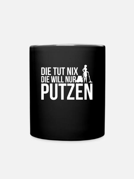 Putzfrau Spruch Staubsaugen Putzkraft - Tasse einfarbig - Schwarz