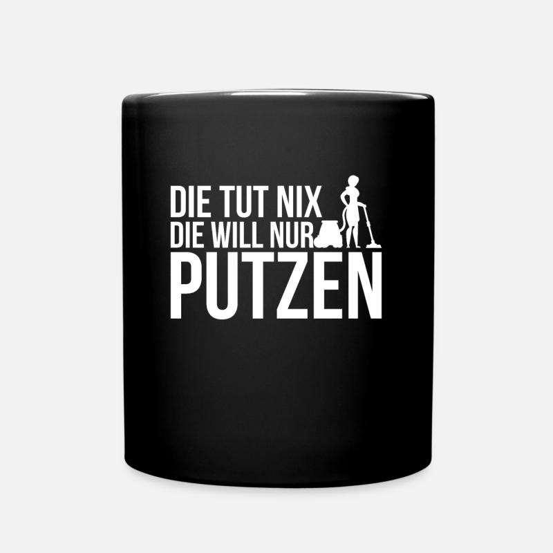 Putzfrau Spruch Staubsaugen Putzkraft - Tasse einfarbig - Schwarz