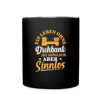 Drechsler Drechselmaschine Drehbank - Tasse einfarbig - Schwarz - Vorne