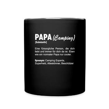 Camper Papa Camping Vater Campingplatz Spruch - Tasse einfarbig - Schwarz - Vorne