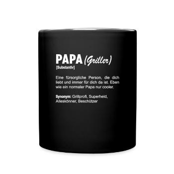 Griller Papa BBQ Vater Grillen Spruch Vatertag - Tasse einfarbig - Schwarz - Vorne