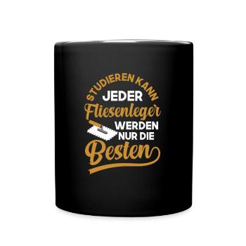 Fliesenleger Spruch Spachtel Fliesen - Tasse einfarbig - Schwarz - Vorne