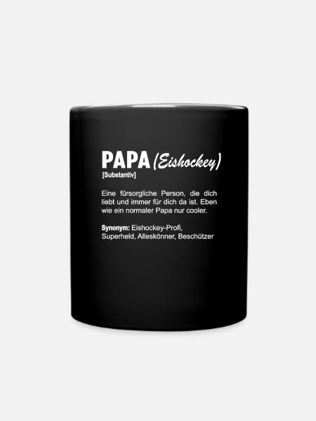 Eishockey Papa Ice Hockey Vater Spruch Vatertag - Tasse einfarbig - Schwarz