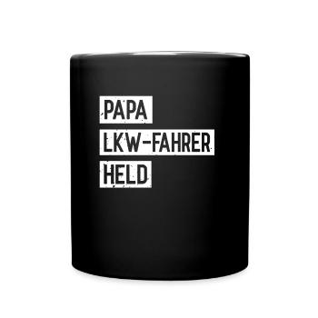 Papa LKW Fahrer Held Trucker Lastkraftwagen - Tasse einfarbig - Schwarz - Vorne