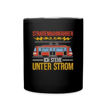 Straßenbahnfahrer Straßenbahn - Tasse einfarbig - Schwarz - Vorne