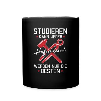 Hufschmied werden die Besten Hufeisen Schmied - Tasse einfarbig - Schwarz - Vorne