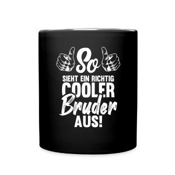 So sieht ein Cooler Bruder aus Geschenk - Tasse einfarbig - Schwarz - Vorne