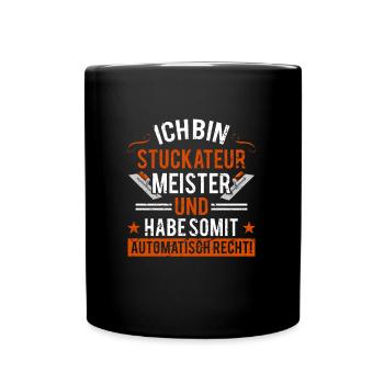 Stuckateur Meister Gipser Verputzer - Tasse einfarbig - Schwarz - Vorne