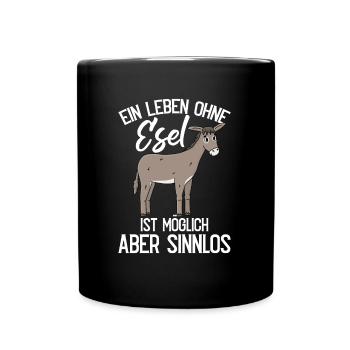 Lustiger Esel Spruch Bauernhof - Tasse einfarbig - Schwarz - Vorne