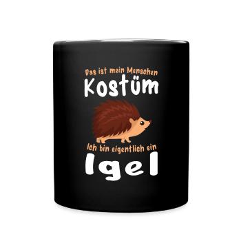 Igel Menschen Kostüm Lustiges Stacheltier - Tasse einfarbig - Schwarz - Vorne