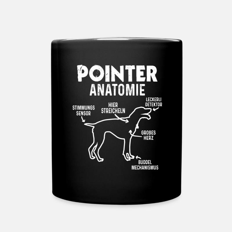 Pointer Anatomie Hundebesitzer Lustig Hunde - Tasse einfarbig - Schwarz