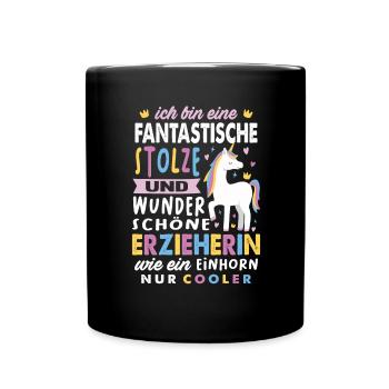 Erzieherin Einhorn Pädagogin Kindergärtnerin - Tasse einfarbig - Schwarz - Vorne