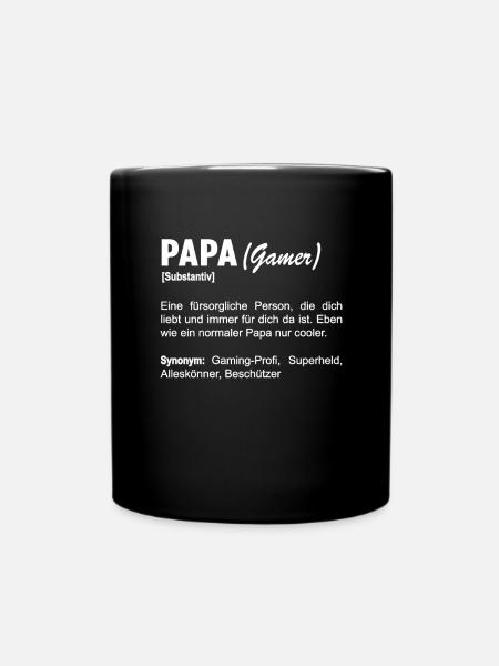 Gamer Papa Zocker Vater Gaming Vatertag - Tasse einfarbig - Schwarz