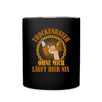 Trockenbauer Trockenbau Bohrmaschine - Tasse einfarbig - Schwarz - Vorne