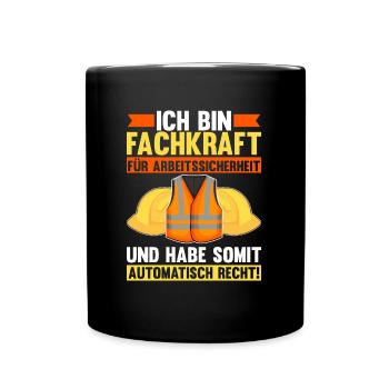Arbeitssicherheit Fachkraft automatisch Recht Sifa - Tasse einfarbig - Schwarz - Vorne