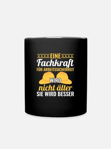 Fachkraft für Arbeitssicherheit wird besser Sifa - Tasse einfarbig - Schwarz