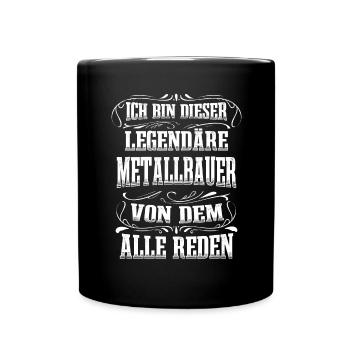 Metallbauer Legende Handwerker Schweißer Metallbau - Tasse einfarbig - Schwarz - Vorne