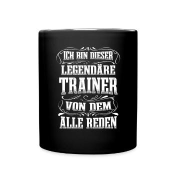 Trainer Legende Fitnesstrainer Sportlehrer - Tasse einfarbig - Schwarz - Vorne