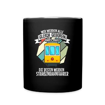 Straßenbahnfahrer nur die Besten Straßenbahn - Tasse einfarbig - Schwarz - Vorne