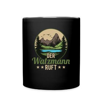 Der Watzmann ruft Berchtesgaden Gipfel Wandern - Tasse einfarbig - Schwarz - Vorne
