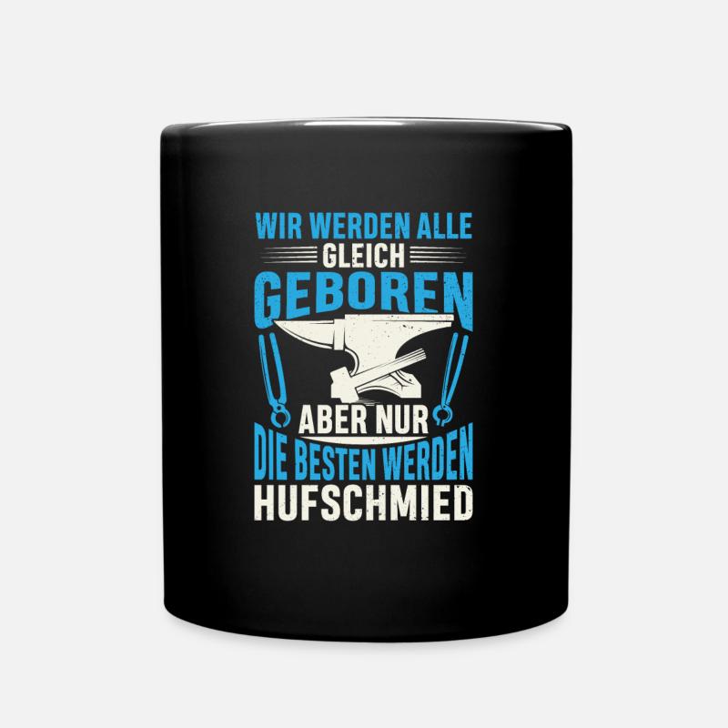 Nur die Besten werden Hufschmied Hufeisen - Tasse einfarbig - Schwarz
