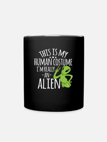 This Is My Human Costume I'm Really An Alien Funny - Mug uni - noir