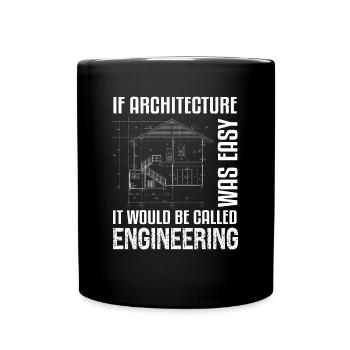 If Architecture Was Easy Funny Architect - Mug uni - noir - Devant