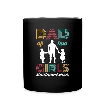 Dad of two Girls Outnumbered Fathers Day Gift - Full Colour Mug - black - Front