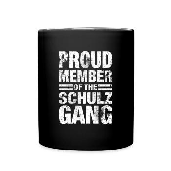 Schulz Stolz Team Familie Geschenk - Tasse einfarbig - Schwarz - Vorne